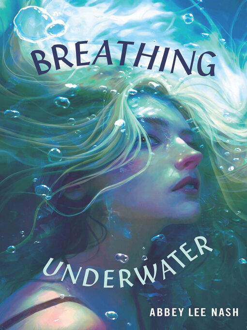 Title details for Breathing Underwater by Abbey Lee Nash - Available